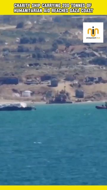Humanitarian Ship Arrives at Gaza Coast Bearing 200 Tonnes of Aid. #gaza #palestine #israel #aid