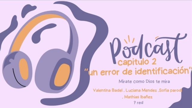 PODCAST “Mírate como Dios te mira “ capítulo 2