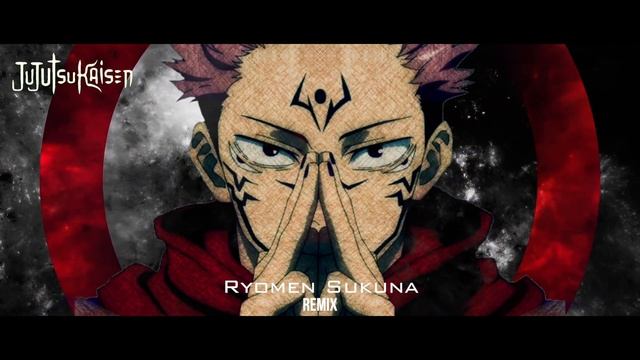 JUJUTSU KAISEN - Sukuna’s Theme [XRESON REMIX]