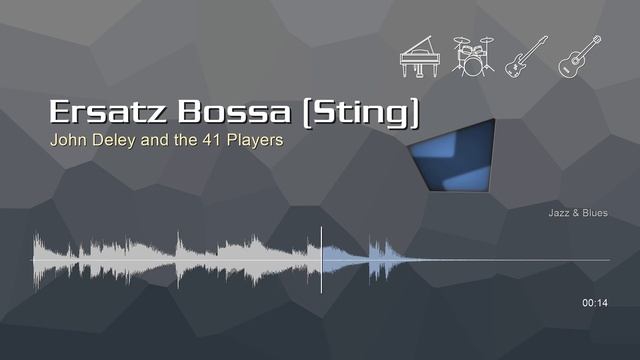 Ersatz Bossa (Sting) • John Deley and the 41 Players | Free No Copyright Music