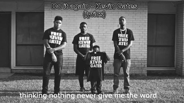 Kelvin Gates - Do it again (Lyrics Video)