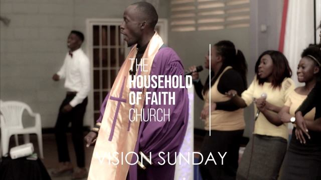 Pastor Daniel Kaira - Vision Sunday