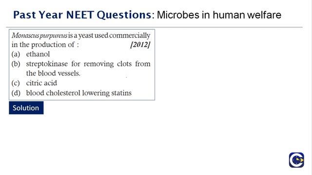 Past Year NEET Questions-Microbes in Human Welfare Part 1