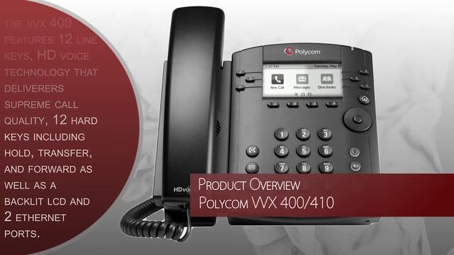 Polycom VVX 400/VVX 410 Business Media Phone Product Overview