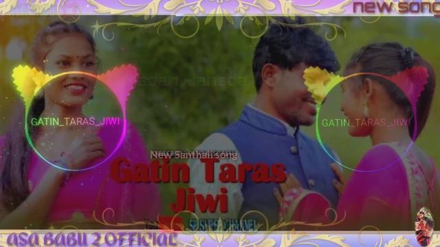 Gatin Taras Jiwi New Santhali MP3 Full Music Song 2022..23.@Googlebahi Madan Hansda