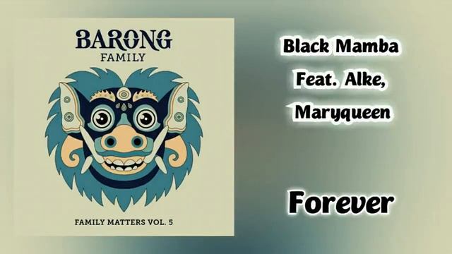 Black Mamba Feat. Alke, Maryqueen - Forever
