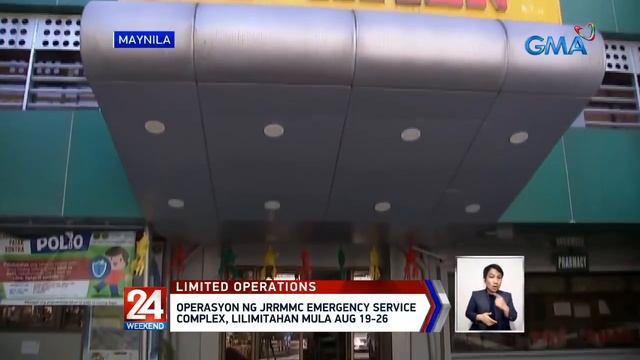 24 Oras: Operasyon ng JRRMMC emergency service complex, lilimitahan mula Aug. 19-26