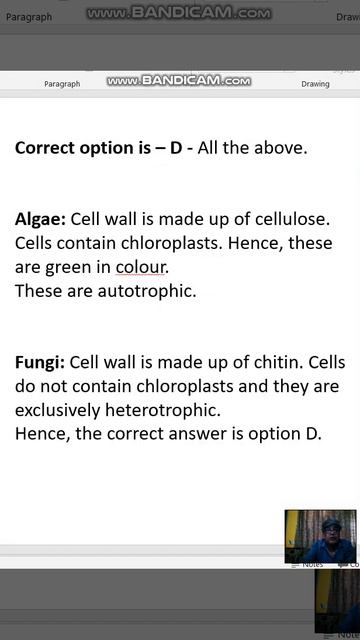 Identify the characteristic that differentiates fungi from algae.ABeing heterotrophic.BAbsence of