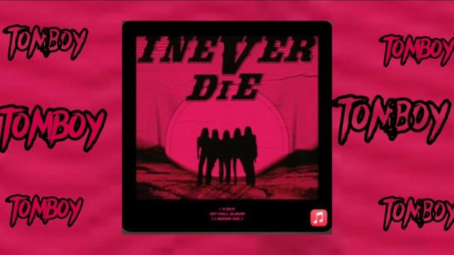 Tomboy-(G)I-dle(speed up)