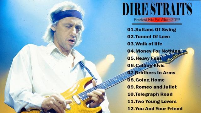 Dire Straits Greatest Hits Full Album - Dire Straits New Album Playlist 2022