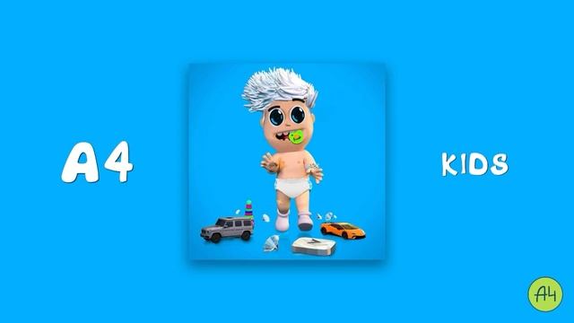 A4 - Kids ( Official Music )