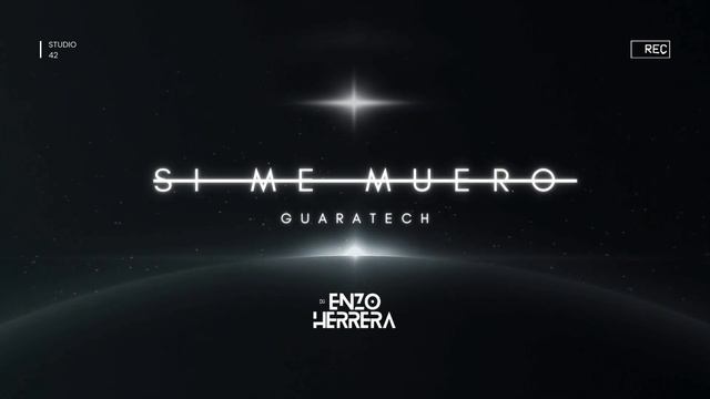 SI ME MUERO - GUARATECH - DJ ENZO HERRERA