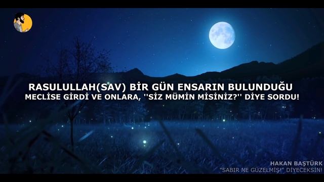 "SABIR NE GÜZELMİŞ!" Diyeceksin... - (Kalbin Ferahlıyacak!)