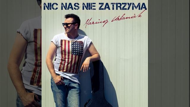 Nic nas nie zatrzyma