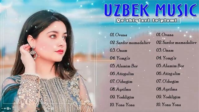 Top Uzbek Music 2021 Uzbek Qo'shiqlari 2021 узбекская музыка 2021 узбекские песни 2021