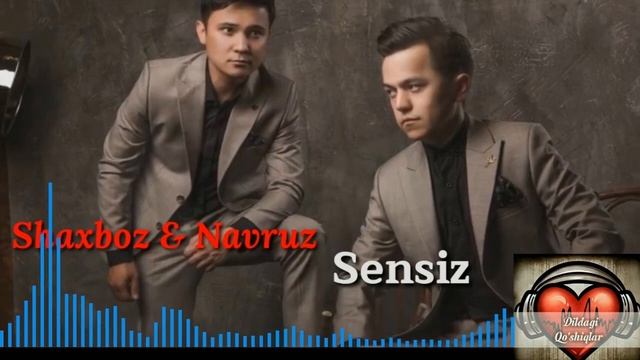 Shaxboz & Navruz - Sensiz (music version)