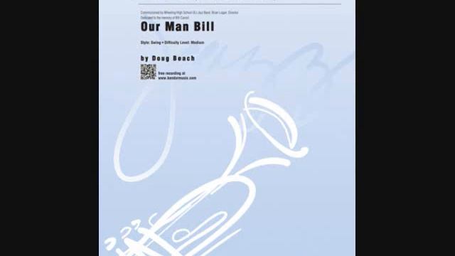 Our Man Bill by Doug Beach