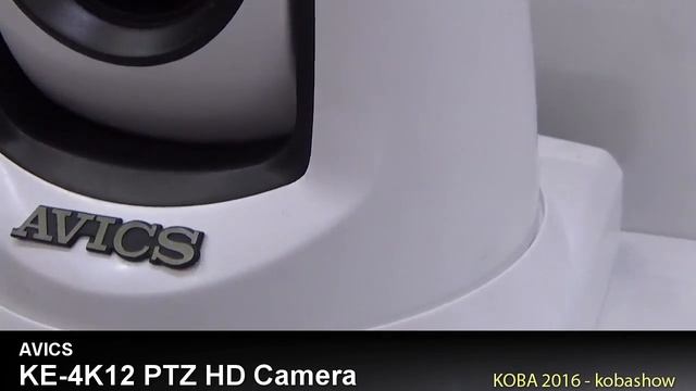 PTZ HD Camera : KOBA 2016 Sketch