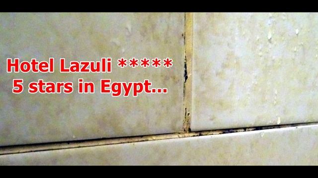 Horror! Hotel Lazuli Egipt Egypt Marsa Alam Al-Kusajr Horrible Terrible Scary