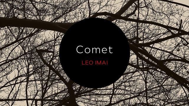 LEO IMAI - Comet (Official Audio)