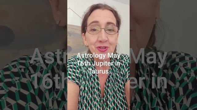 Astrology May 16th Jupiter in Taurus finances food resources security