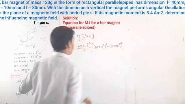 12 physics I Oscillation I Solved Example 5.12 / A bar magnet of mass 120g, in the form of a rectan