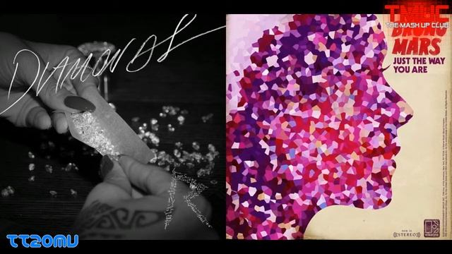 Rihanna vs Bruno Mars - Diamonds (Just The Way You Are Remix) (TT20MV Mashup)