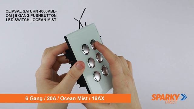 CLIPSAL SATURN 4066PBL-OM | 6 GANG PUSHBUTTON LED SWITCH | OCEAN MIST
