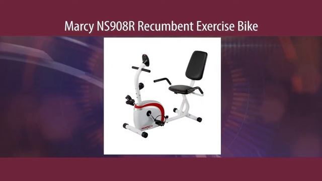 Marcy NS908R Recumbent Exercise Bike Review