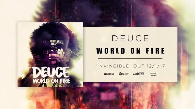 Deuce - World On Fire (Official Audio)