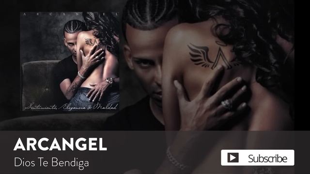 Arcángel - Dios Te Bendiga | Sentimiento, Elegancia y Maldad (Audio Oficial)