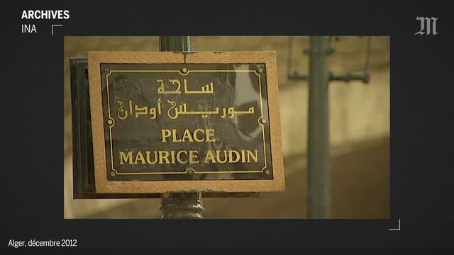 L'affaire Maurice Audin, symbole des exactions françaises en Algérie