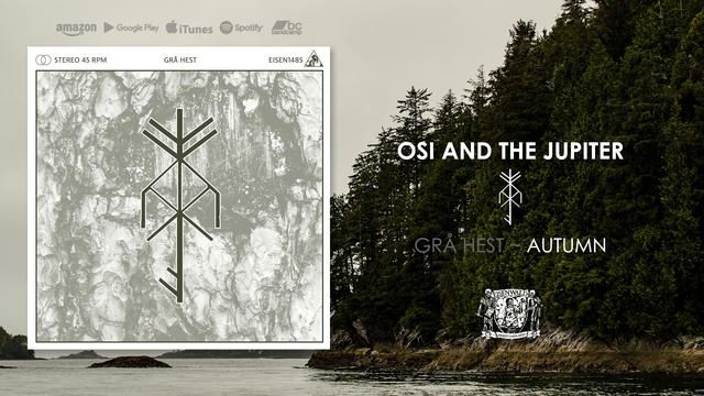 OSI AND THE JUPITER - Grå Hest (Full EP) [Official - HD]