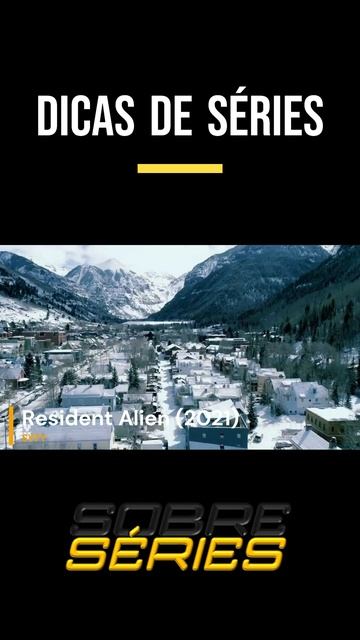 Sobre Séries - Resident Alien (2021)