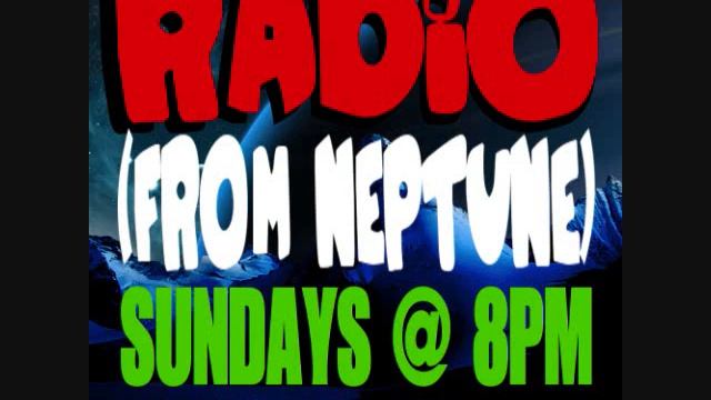 Radio From Neptune Episode #2 (08/09/2015) WOW 99.1FM