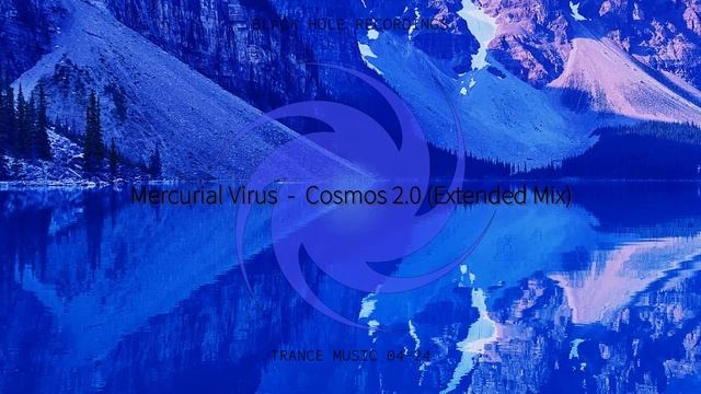 Mercurial Virus  -  Cosmos 2-0 (Extended Mix)