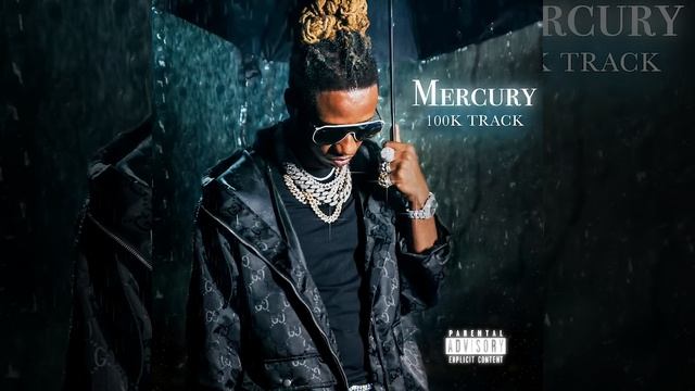 100K Track x Slatt Zy - Mercury (Audio) #Mercury