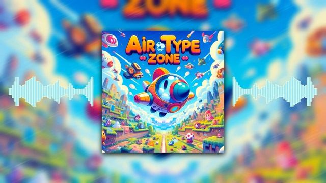 16-bit Chiptune 🎵 Air Type Zone 🎵 Space Shooter Theme