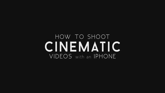 How To Shoot CINEMATIC Videos IPHONE - 5 Tips