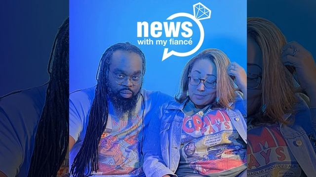 S2 Ep15: News With My Fiance: April 28th 2022