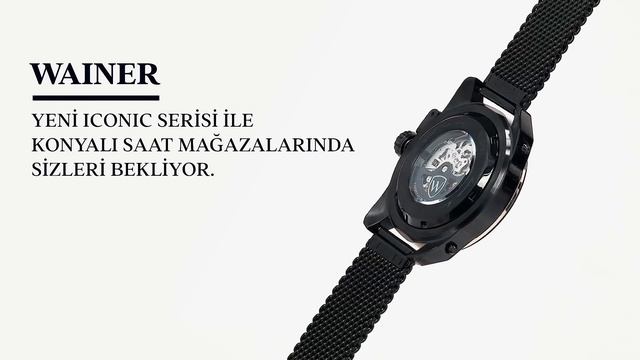 Yeni Wainer ICONIC serisi karşınızda!