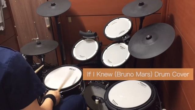 If I Knew (Bruno Mars 브루노 마스) Electric Drum Cover ●◐○○○