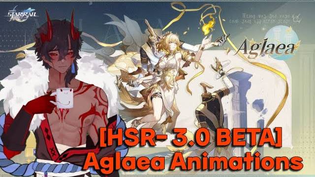 Аглая геймплей и анимации Honkai Star Rail 3.0 _ Aglaea Animations HSR 3.0