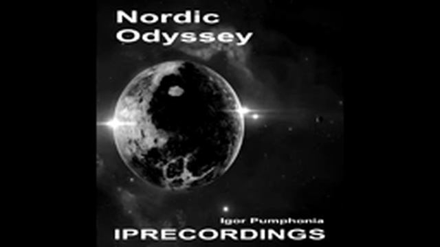 Igor Pumphonia - Nordic Odyssey (Original Mix)