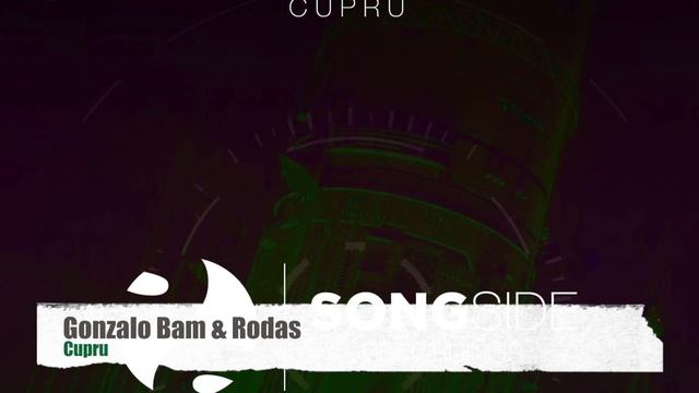 Gonzalo Bam & Rodas  - Cupru [TECH TRANCE]
