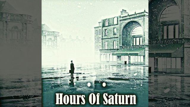 Hours Of Saturn