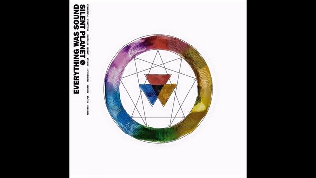 Silent Planet - Everything Was Sound (Full Album 2016)