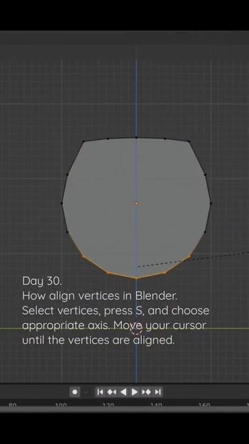 How align vertices in Blender. day 30.