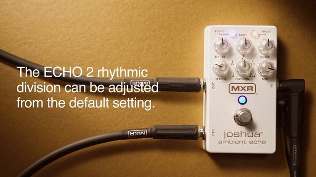 MXR Joshua® Ambient Echo Video Manual