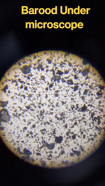 Barood Under microscope view #ytshorts #short #shorts #shortsfeed